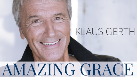 Klaus Gerth AMAZING GRACE - Das Wundersame Leben eines Verlegers